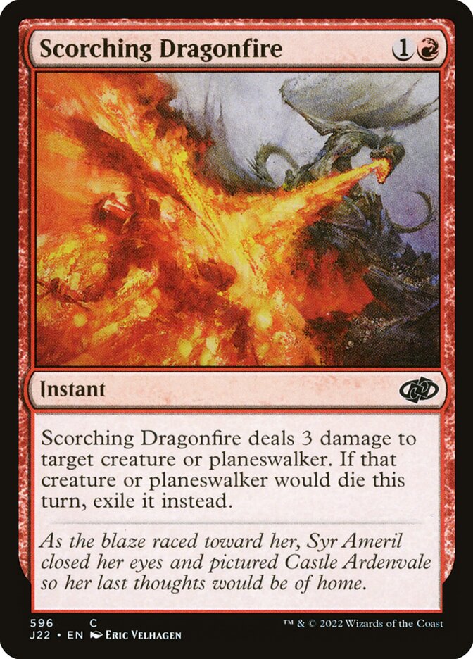 MTG Card Title: Scorching Dragonfire J22/596