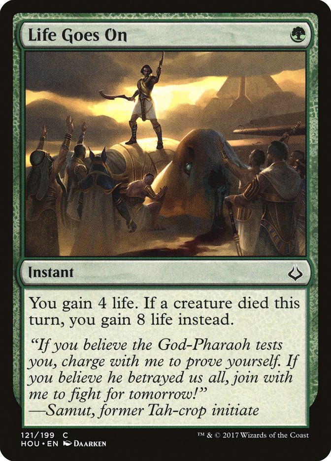 MTG Card Title: Life Goes On HOU/121
