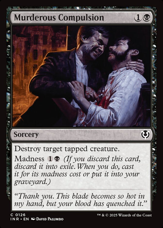 MTG Card Title: Murderous Compulsion INR/126