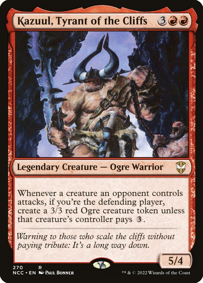 MTG Card Title: Kazuul, Tyrant of the Cliffs NCC/270