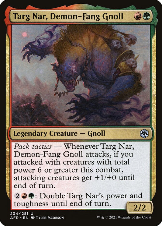 MTG Card Title: Targ Nar, Demon-Fang Gnoll AFR/234