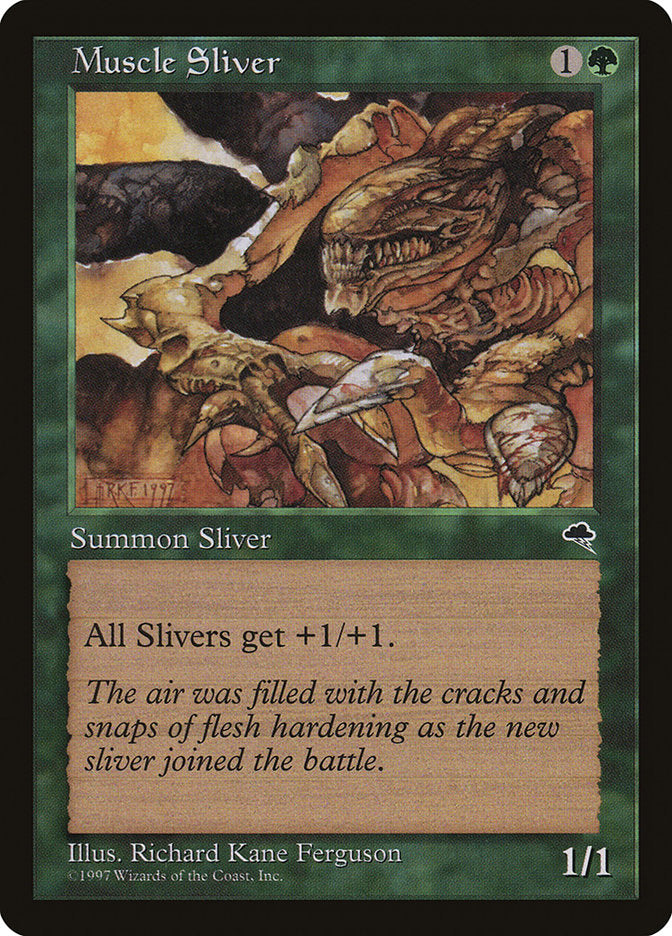 MTG Card Title: Muscle Sliver TMP/238