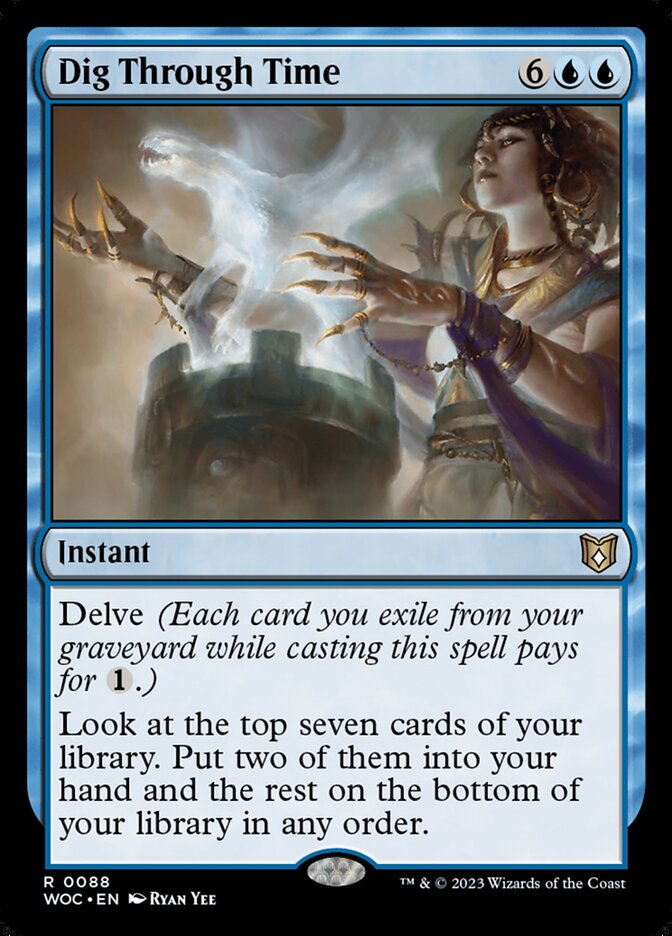 MTG Card Title: Dig Through Time WOC/88