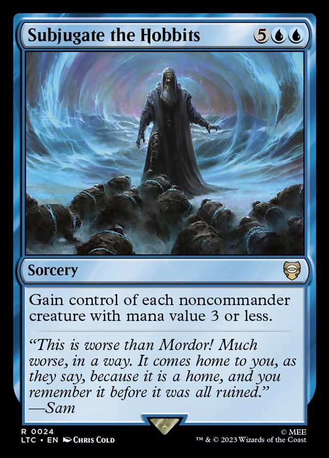 MTG Card Title: Subjugate the Hobbits LTC/24