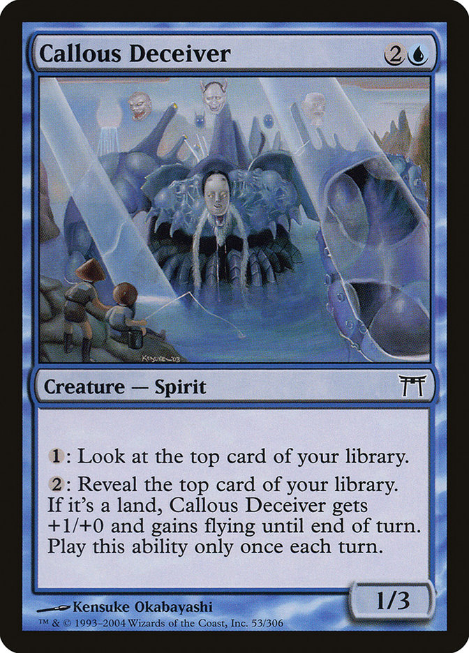 MTG Card Title: Callous Deceiver CHK/53
