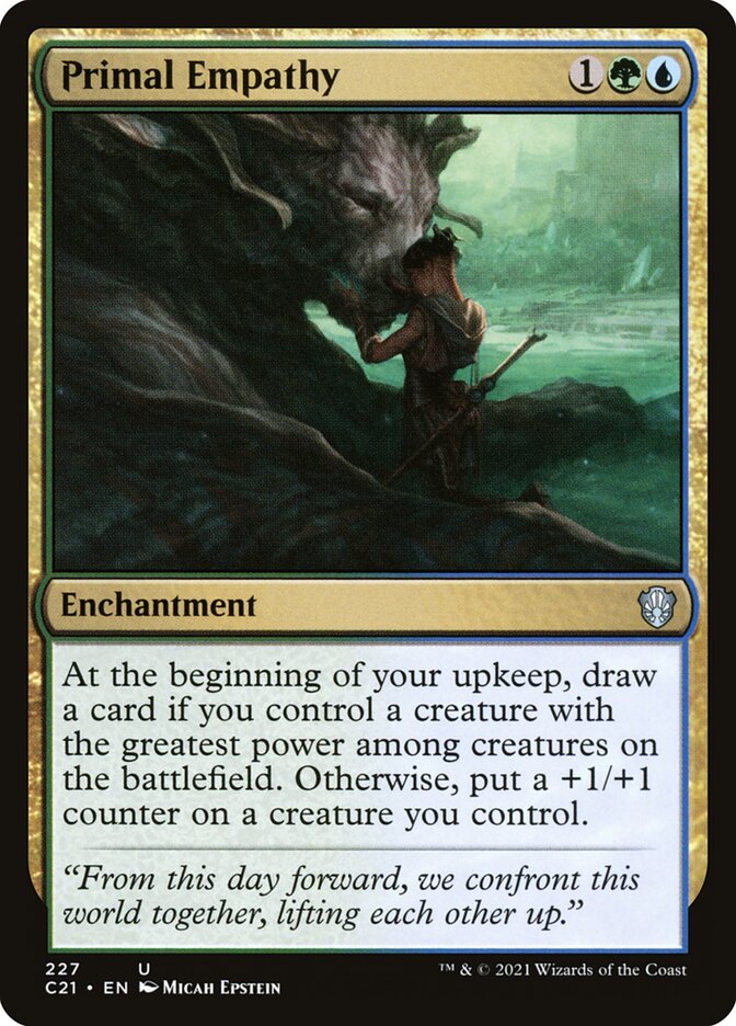MTG Card Title: Primal Empathy C21/227