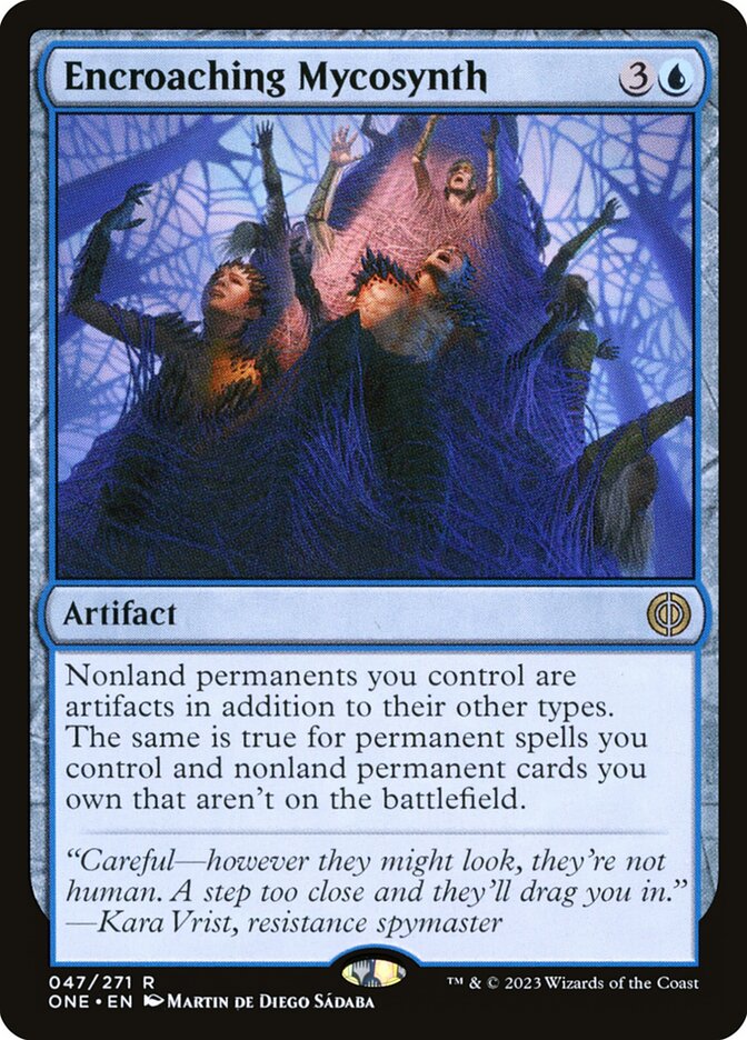 MTG Card Title: Encroaching Mycosynth ONE/47