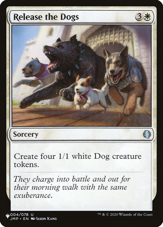 MTG Card Title: Release the Dogs PLST/JMP-4