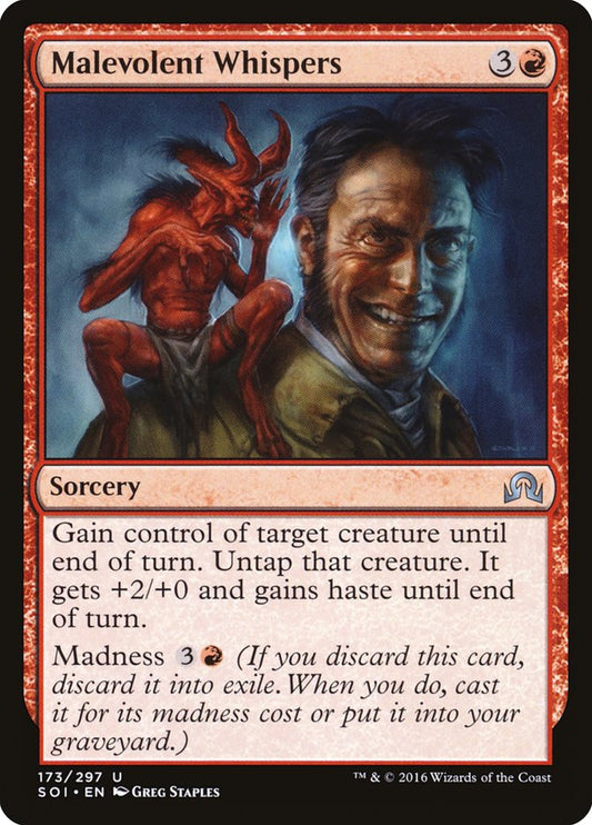 MTG Card Title: Malevolent Whispers SOI/173