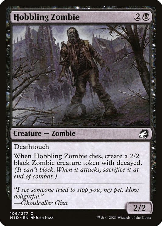 MTG Card Title: Hobbling Zombie MID/106