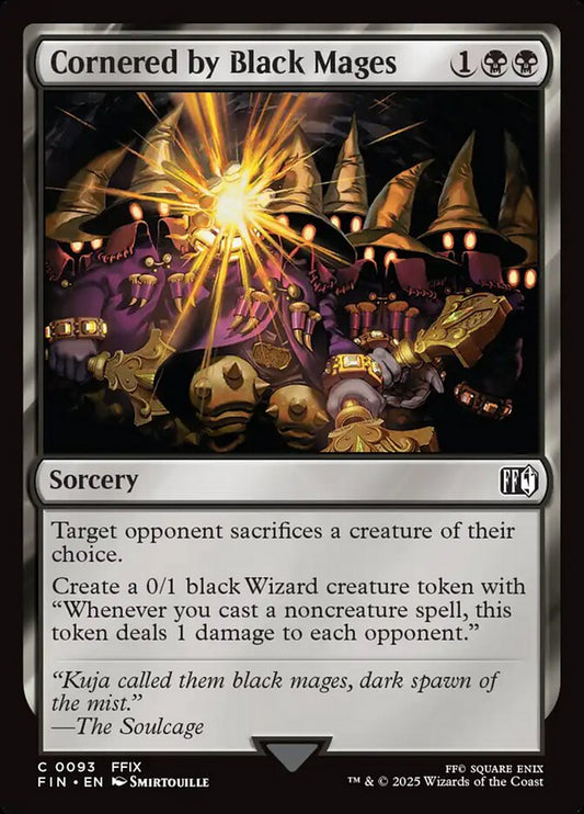 MTG Card Title: Cornered by Black Mages FIN/93
