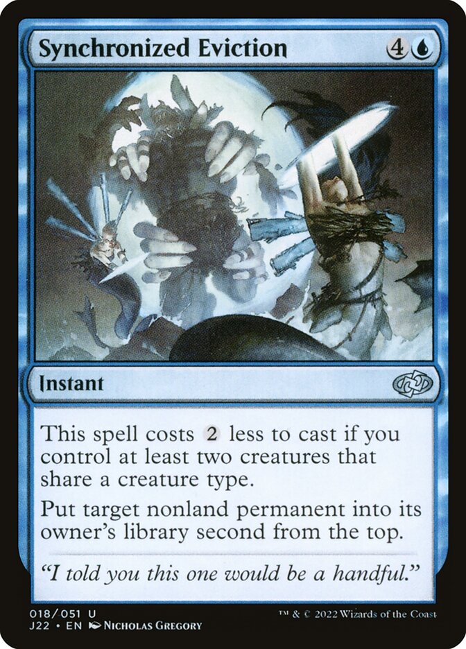 MTG Card Title: Synchronized Eviction J22/18