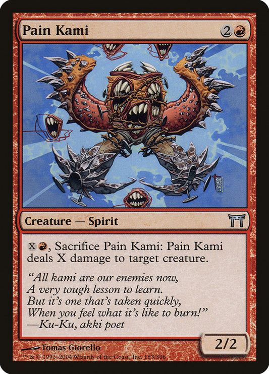 MTG Card Title: Pain Kami CHK/183