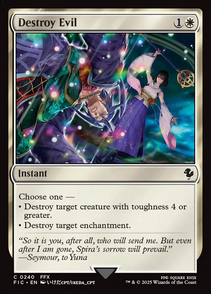 MTG Card Title: Destroy Evil FIC/240
