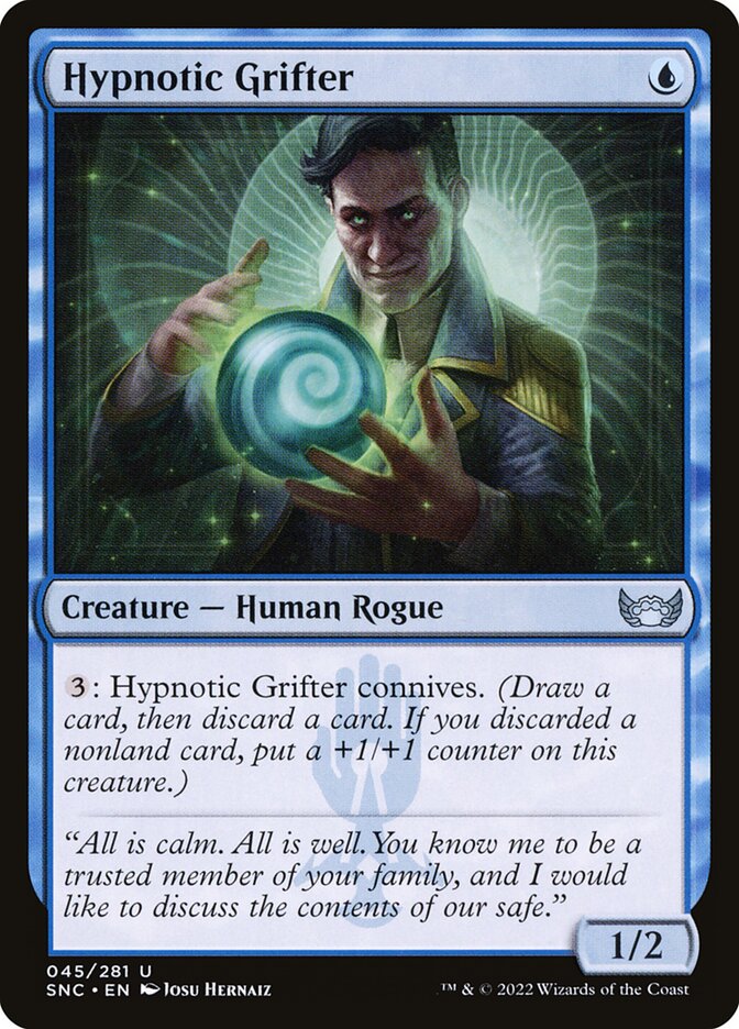 MTG Card Title: Hypnotic Grifter SNC/45