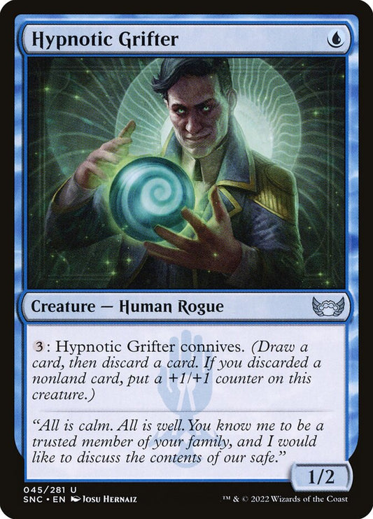 MTG Card Title: Hypnotic Grifter SNC/45