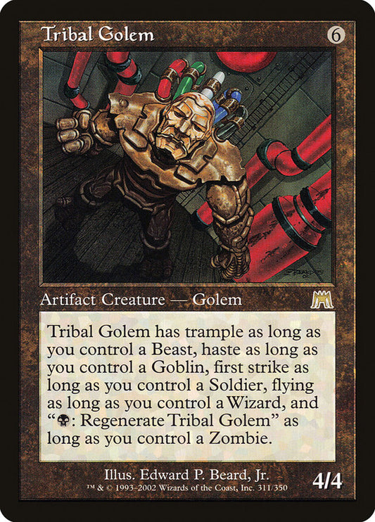 MTG Card Title: Tribal Golem ONS/311