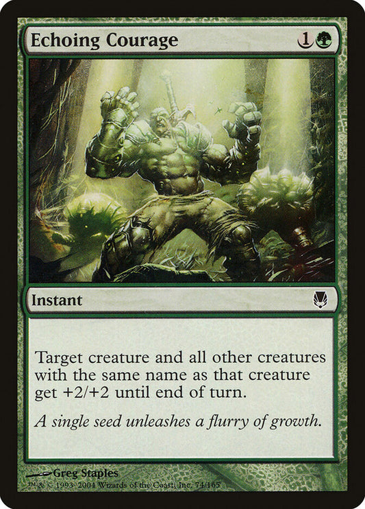 MTG Card Title: Echoing Courage DST/74