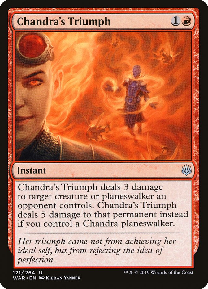 MTG Card Title: Chandra's Triumph WAR/121