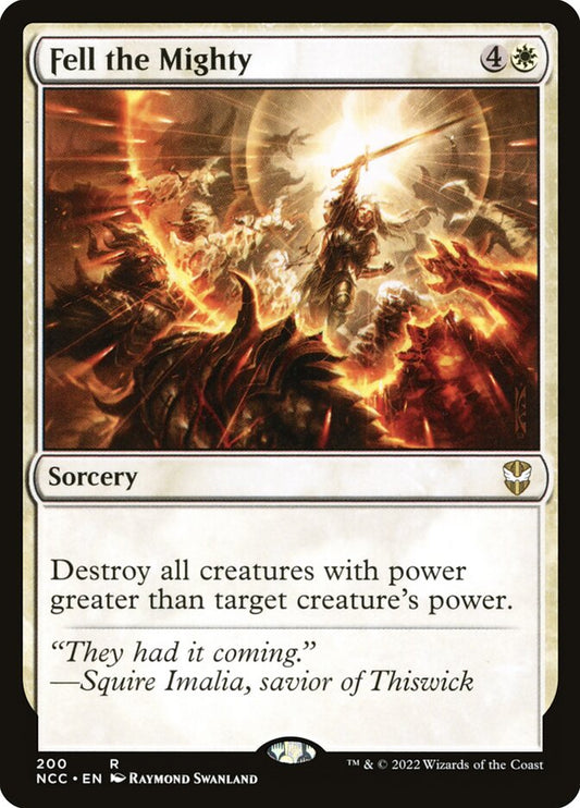 MTG Card Title: Fell the Mighty NCC/200