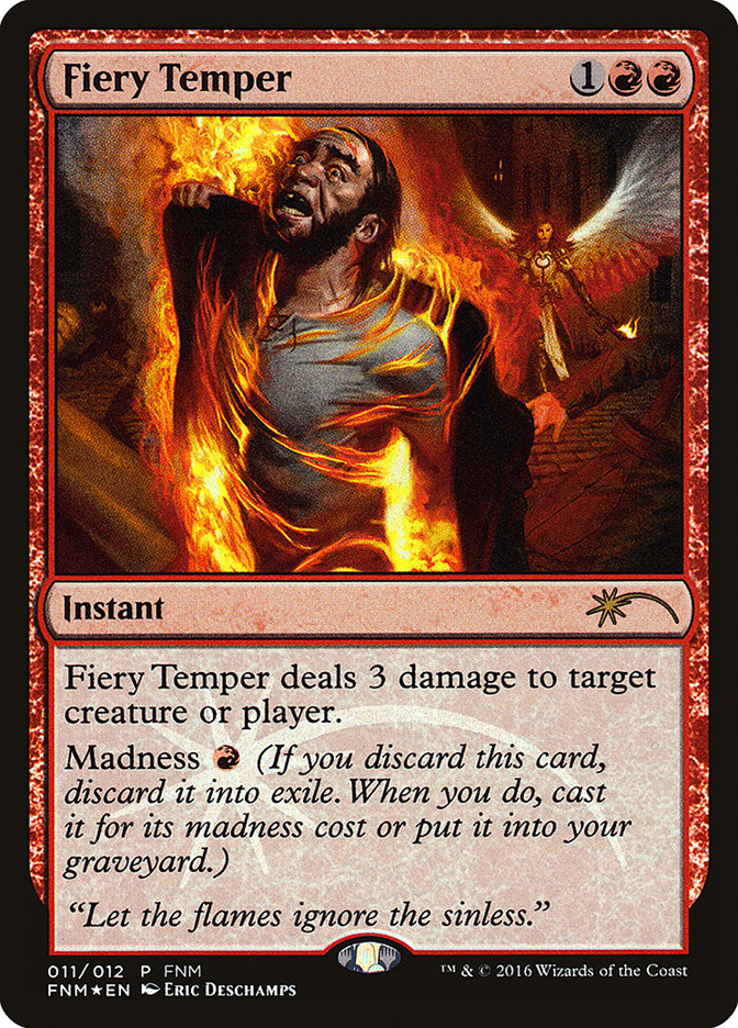 MTG Card Title: Fiery Temper F16/11