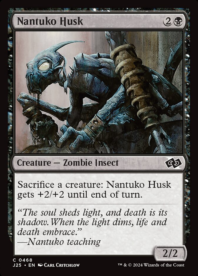 MTG Card Title: Nantuko Husk J25/468