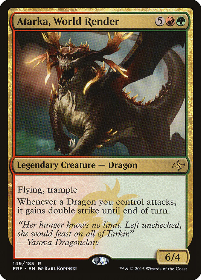MTG Card Title: Atarka, World Render FRF/149