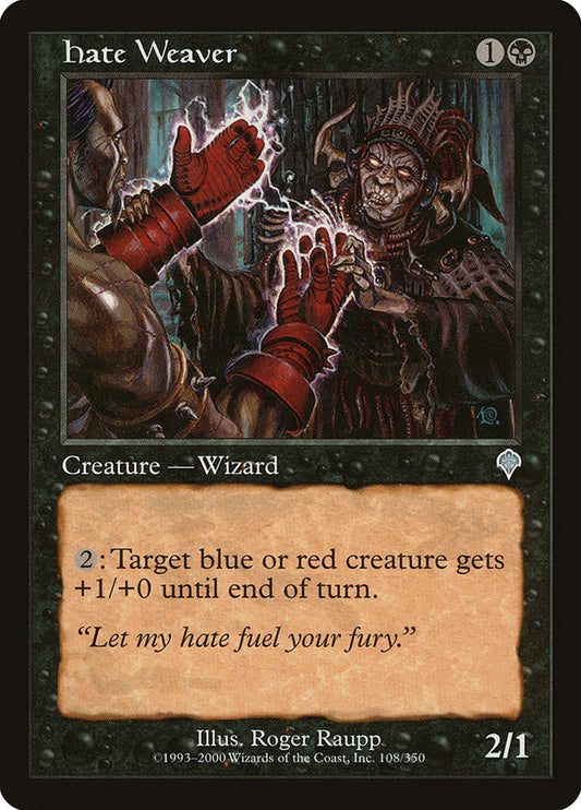 MTG Card Title: Hate Weaver INV/108