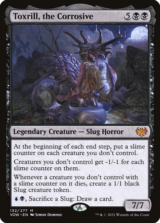 MTG Card Title: Toxrill, the Corrosive VOW/132