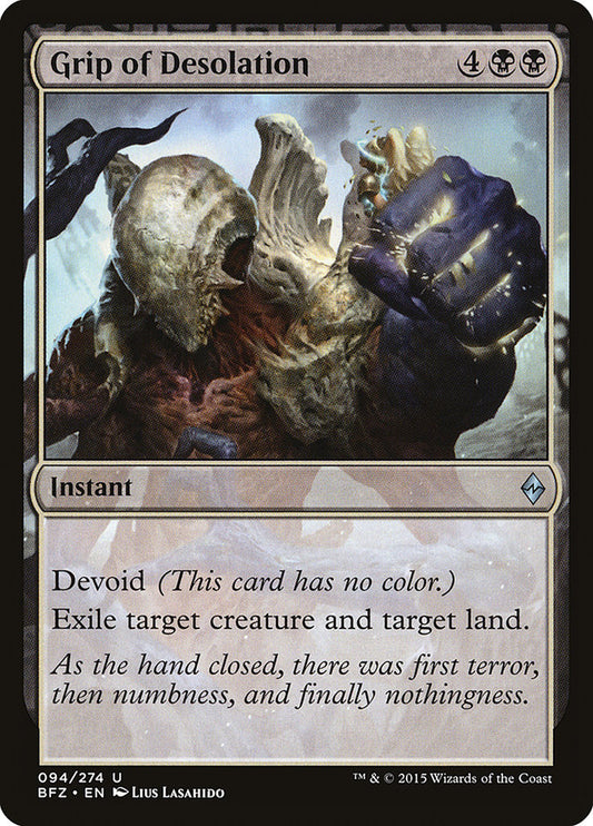 MTG Card Title: Grip of Desolation BFZ/94