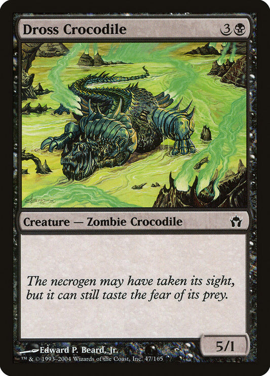 MTG Card Title: Dross Crocodile 5DN/47