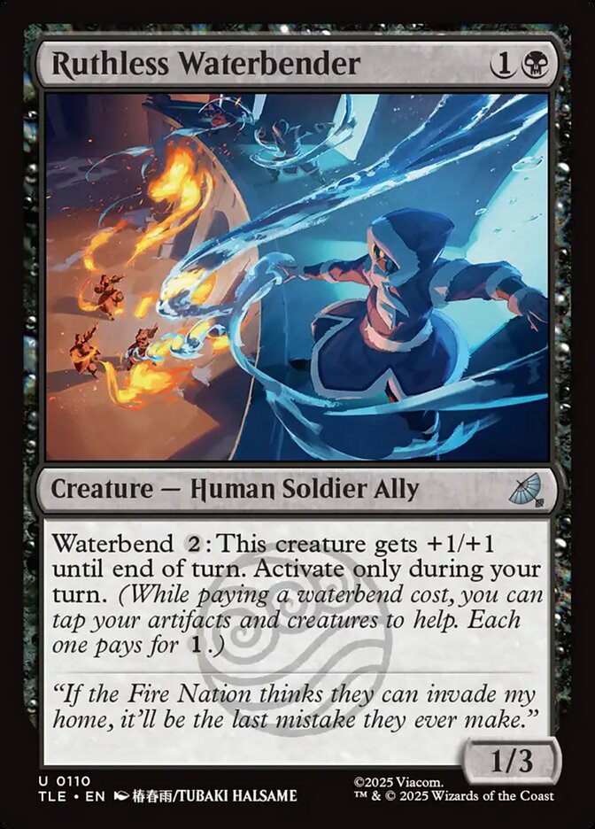 MTG Card Title: Ruthless Waterbender TLE/110