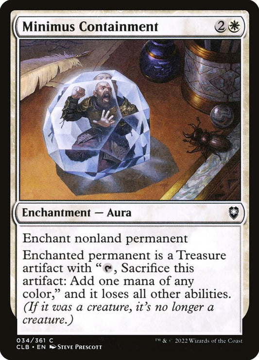 MTG Card Title: Minimus Containment CLB/34