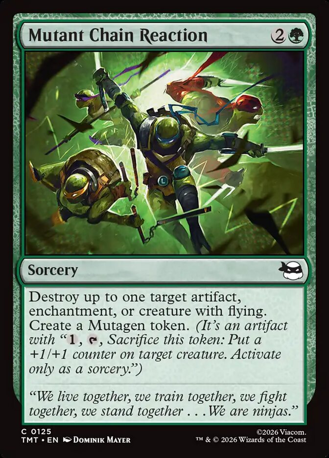 MTG Card Title: Mutant Chain Reaction TMT/125