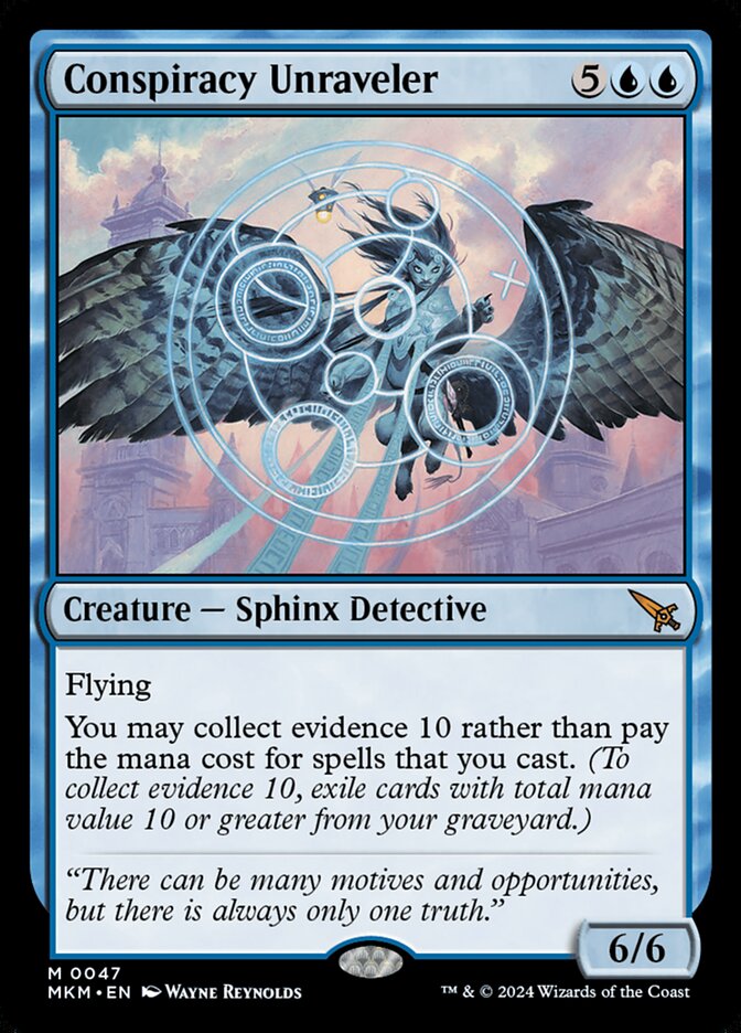 MTG Card Title: Conspiracy Unraveler MKM/47
