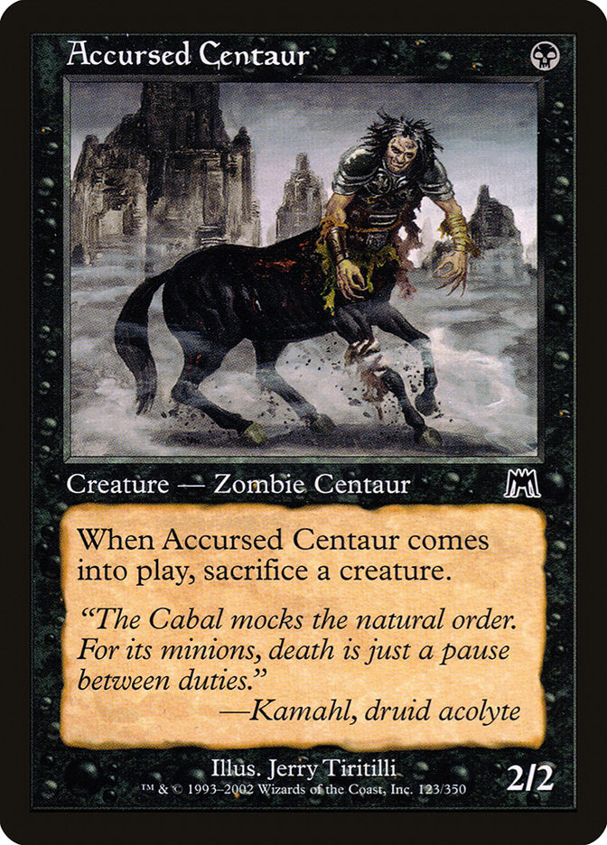 MTG Card Title: Accursed Centaur ONS/123