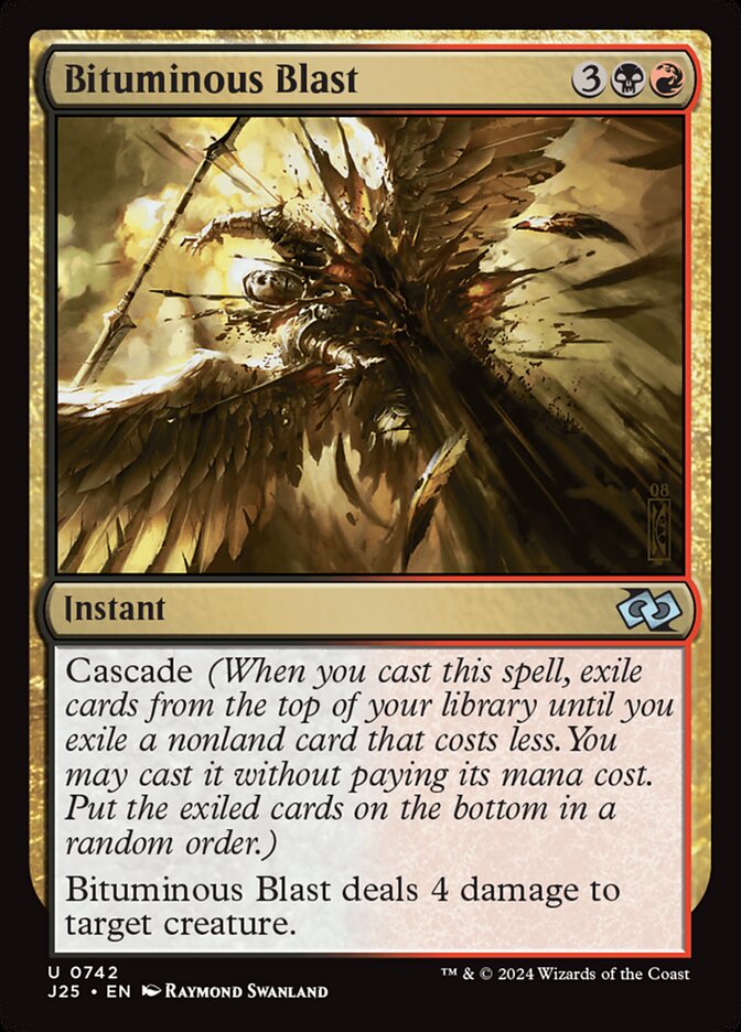 MTG Card Title: Bituminous Blast J25/742