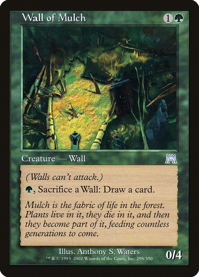 MTG Card Title: Wall of Mulch ONS/298