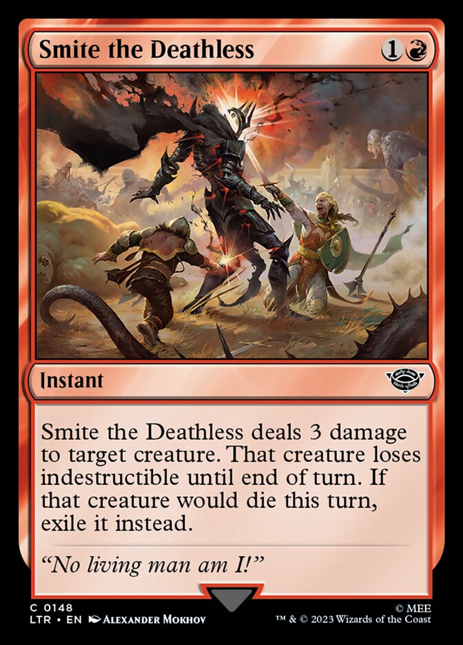 MTG Card Title: Smite the Deathless LTR/148