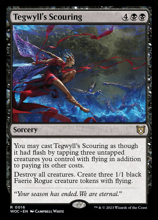MTG Card Title: Tegwyll's Scouring WOC/16