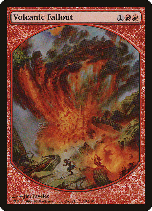 MTG Card Title: Volcanic Fallout P10/5