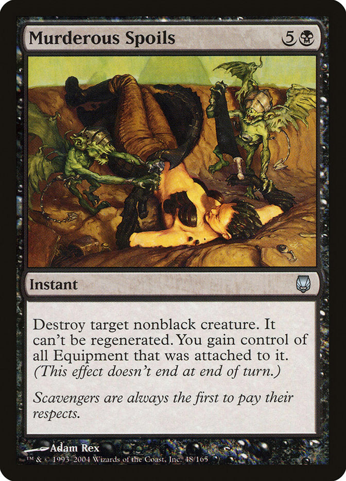 MTG Card Title: Murderous Spoils DST/48