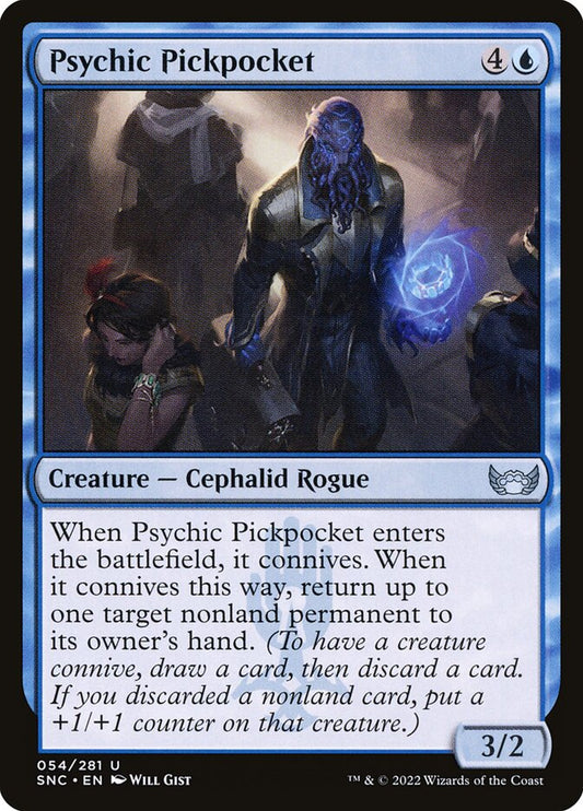 MTG Card Title: Psychic Pickpocket SNC/54