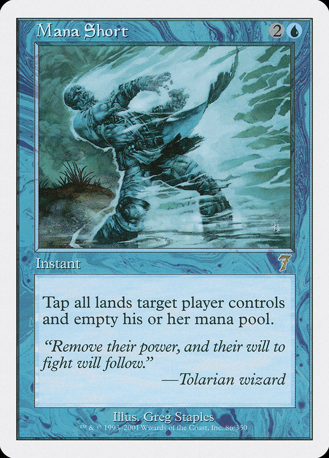 MTG Card Title: Mana Short 7ED/86