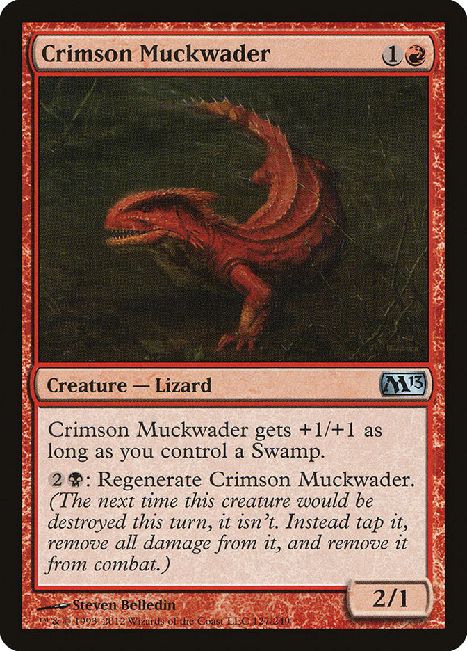 MTG Card Title: Crimson Muckwader M13/127