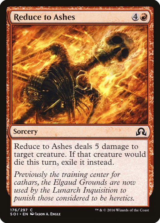 MTG Card Title: Reduce to Ashes SOI/176