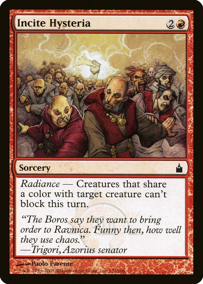 MTG Card Title: Incite Hysteria RAV/132