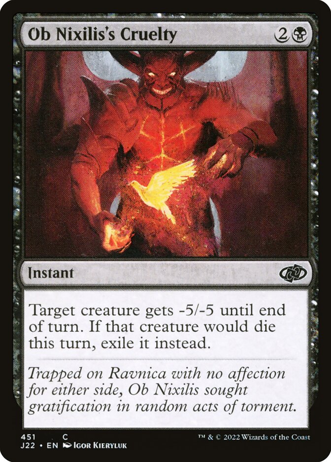 MTG Card Title: Ob Nixilis's Cruelty J22/451
