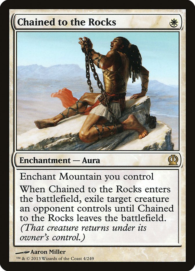 MTG Card Title: Chained to the Rocks THS/4
