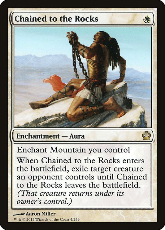 MTG Card Title: Chained to the Rocks THS/4